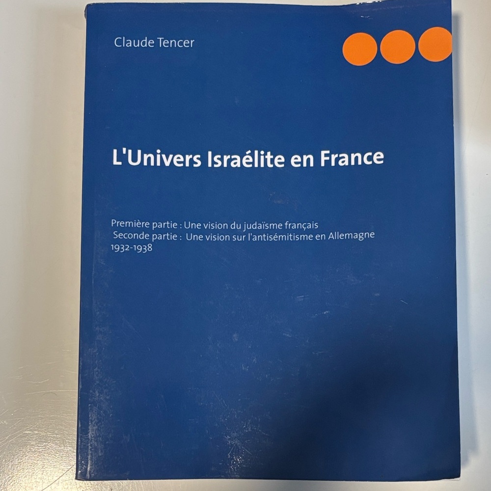 L'Univers Israélite en France by Claude‎ Tencer paperback book